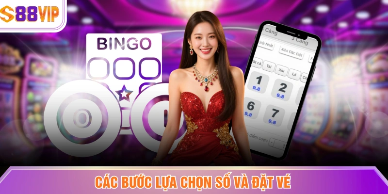 Các bước lựa chọn số và đặt vé