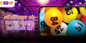 Soi Cầu S88VIP Mỗi Ngày - 5 Bí Quyết Chốt Số Bất Bại